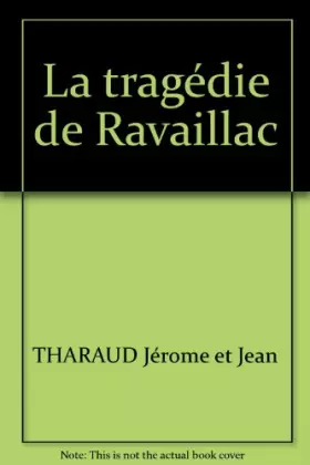 Couverture du produit · La tragédie de Ravaillac