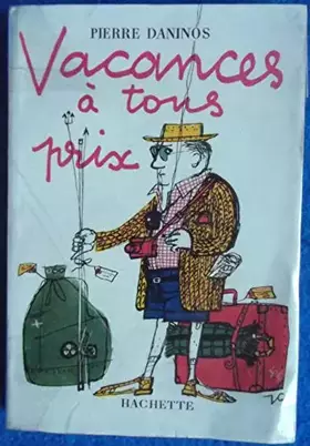 Couverture du produit · Vacances à tout prix.