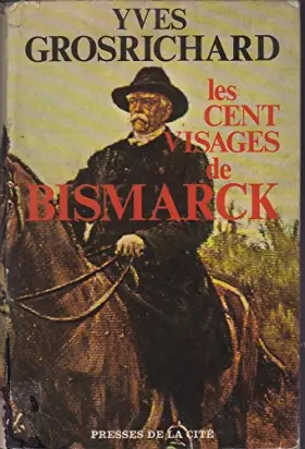 Couverture du produit · LES CENT VISAGES DE BISMARCK