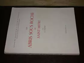 Couverture du produit · Les abris sous roche de Saint-Mitre.