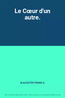 Couverture du produit · Le Cœur d'un autre.