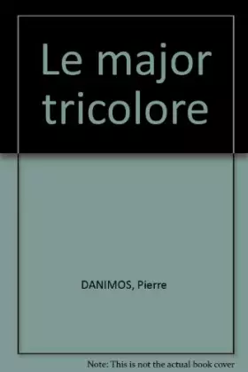 Couverture du produit · Le major tricolore