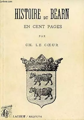 Couverture du produit · HISTOIRE DU BEARN EN CENT PAGES