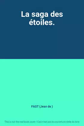 Couverture du produit · La saga des étoiles.