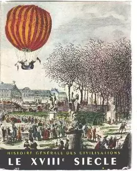 Couverture du produit · Le XVIII siecle/ l'epoque des lumieres (1715-1815)