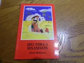 Couverture du produit · DIEU PARLE A SES ENFANTS TEXTES BIBLIQUES.