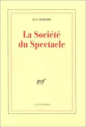 Couverture du produit · La Société du Spectacle de Debord.Guy (1992) Broché