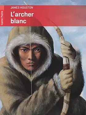 Couverture du produit · L'archer blanc de Houston. James (2011) Poche