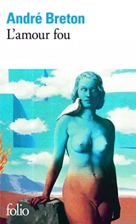 Couverture du produit · L'Amour fou de Breton.André (1976) Poche