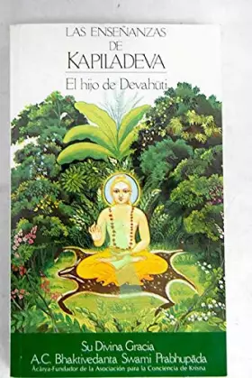 Couverture du produit · ENSEÑANZAS DE KAPILADEVA - LAS. EL HIJO DE DEVAHUTI