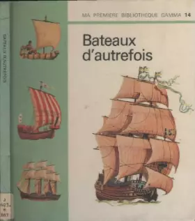 Couverture du produit · Bâteaux d'autrefois.