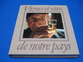 Couverture du produit · VIGNES ET VINS DE NOTRE PAYS.