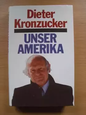 Couverture du produit · Unser Amerika. Gebundene Ausgabe