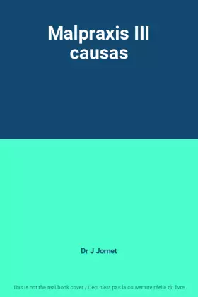 Couverture du produit · Malpraxis III causas