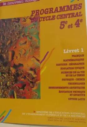 Couverture du produit · Programmes du cycle central 5e et 4e livret 1
