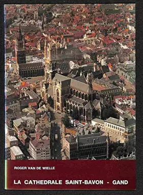 Couverture du produit · LA cathedrale Saint Bavon - Gand
