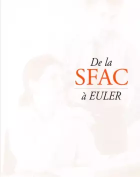 Couverture du produit · De La Sfac A Euler, 1927-1997