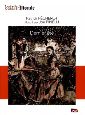Couverture du produit · les petits polars du monde; dernier été - Patrick Pecherot