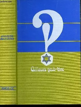 Couverture du produit · AILLEURS PEUT ETRE.