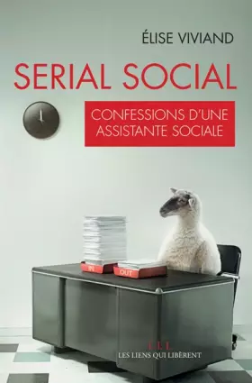 Couverture du produit · Serial social : Confessions d?une assistante sociale