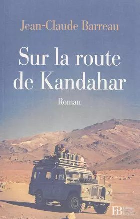 Couverture du produit · Sur la route de Kandahar