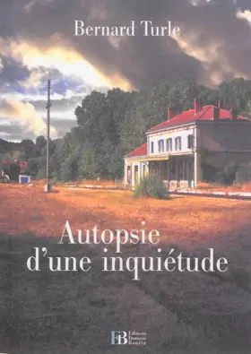 Couverture du produit · Autopsie d'une inquiétude