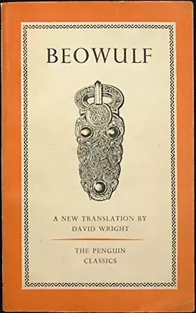 Couverture du produit · Beowulf [A New Translation by David Wright] [Penguin Classics L70]