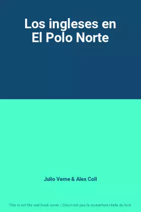 Couverture du produit · Los ingleses en El Polo Norte