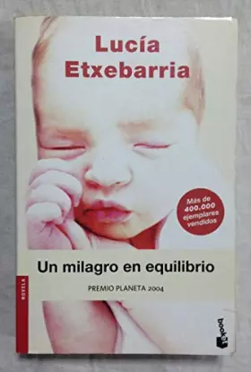 Couverture du produit · UN MILAGRO EN EQUILIBRIO