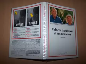 Couverture du produit · Vaincre l'arthrose et ses douleurs
