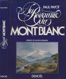 Couverture du produit · Au royaume du Mont-Blanc.