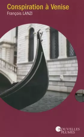 Couverture du produit · Conspiration à Venise