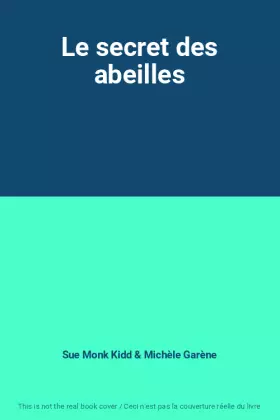 Couverture du produit · Le secret des abeilles