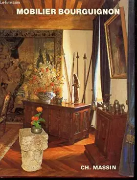 Couverture du produit · MOBILIER BOURGUIGNON.