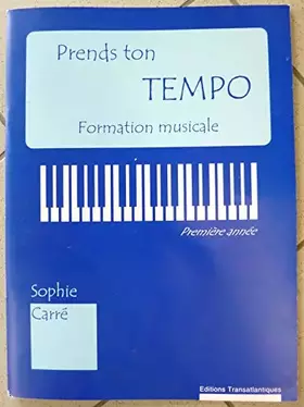 Couverture du produit · Prends Ton Tempo. Formation Musicale.
