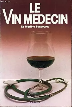 Couverture du produit · LE VIN MEDECIN