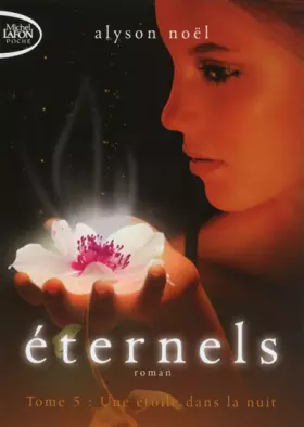 Couverture du produit · Eternels T05 Une étoile dans la nuit