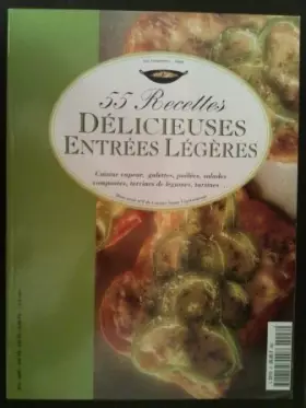 Couverture du produit · Délicieuses entrées légères 55 recettes