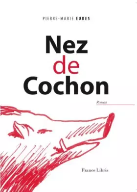 Couverture du produit · Nez de cochon