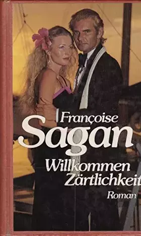 Couverture du produit · Willkommen Zärtlichkeit HC gebunden