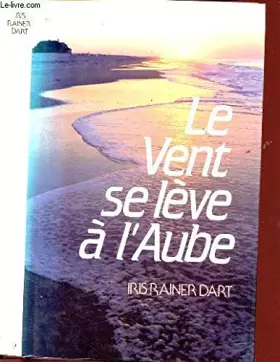 Couverture du produit · LE VENT SE LEVE A L'AUBE