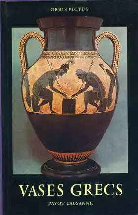 Couverture du produit · Vases grecs. Collection : Orbis Pictus, N° 50.