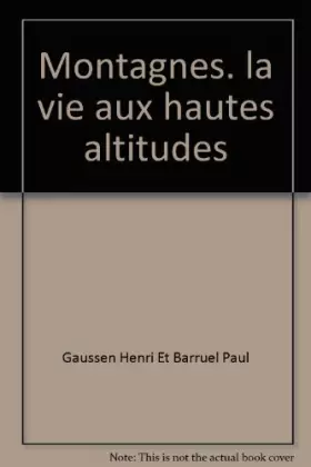 Couverture du produit · Montagnes. la vie aux hautes altitudes