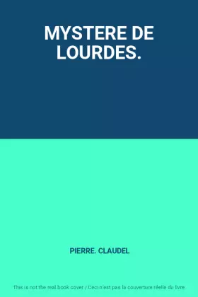 Couverture du produit · MYSTERE DE LOURDES.