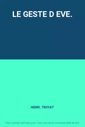 Couverture du produit · LE GESTE D EVE.