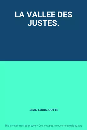 Couverture du produit · LA VALLEE DES JUSTES.