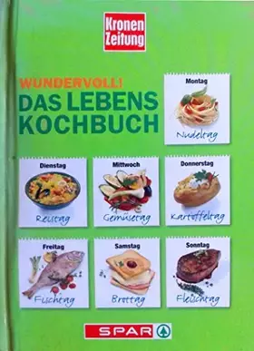Couverture du produit · Das Lebenskochbuch. Wundervoll!