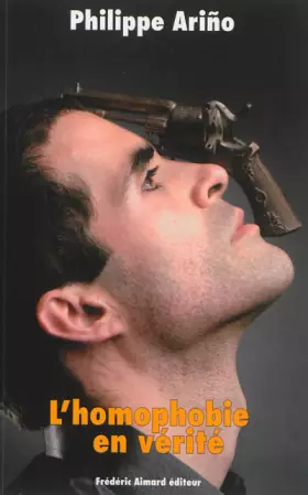 Couverture du produit · L'homophobie en vérité