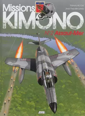 Couverture du produit · Missions Kimono, tome 2 : Assaut-Mer