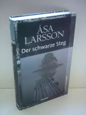 Couverture du produit · Asa Larsson: Der schwarze Steg